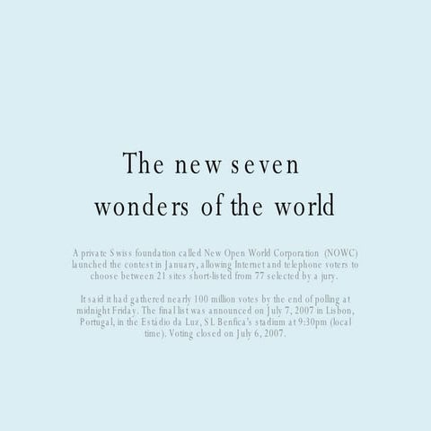 The New Seven Wonders Of The World