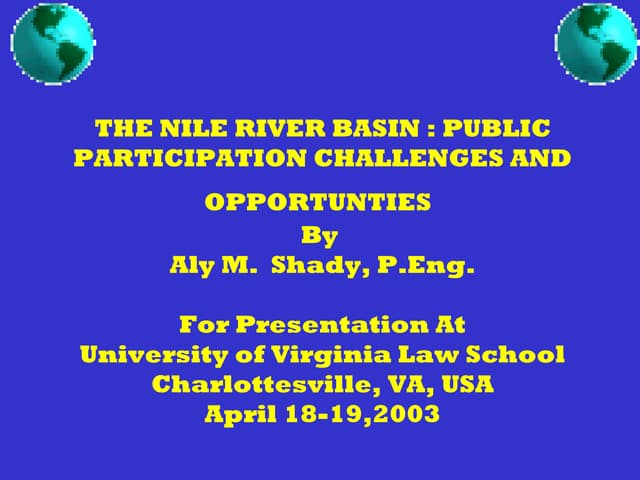The Nile River Basin: Public Participation Challenges and Opportunities (Shady, Aly)