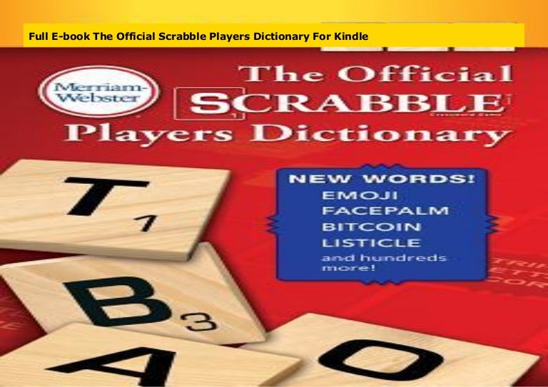 Full Ebook The Official Scrabble Players Dictionary For Kindle