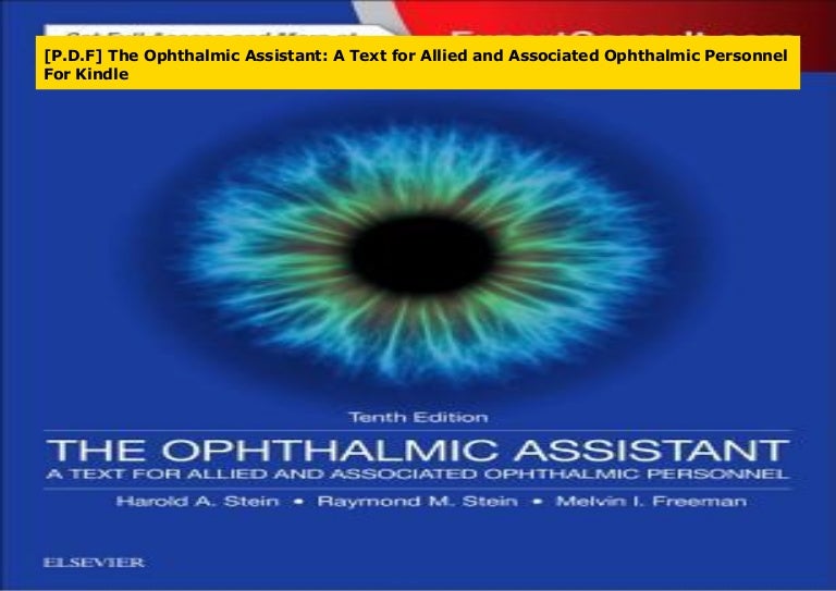 P D F The Ophthalmic Assistant A Text For Allied And Associated Op
