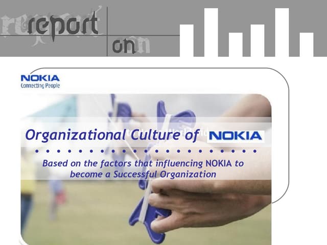 The Organizational Culture At Nokia