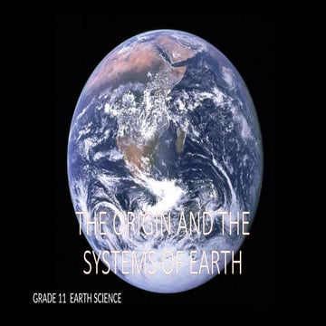 ORIGIN-AND-THE-SYSTEMS-OF-EARTH.bgbtshgvpptx
