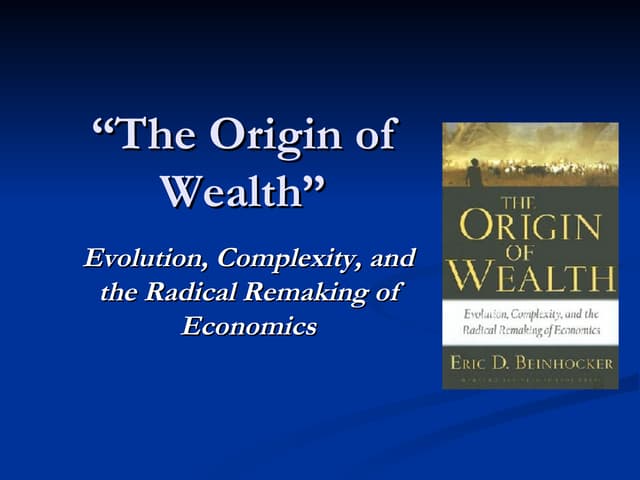 The Origin of Wealth