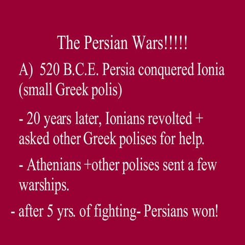 The Persian Wars!!!!!