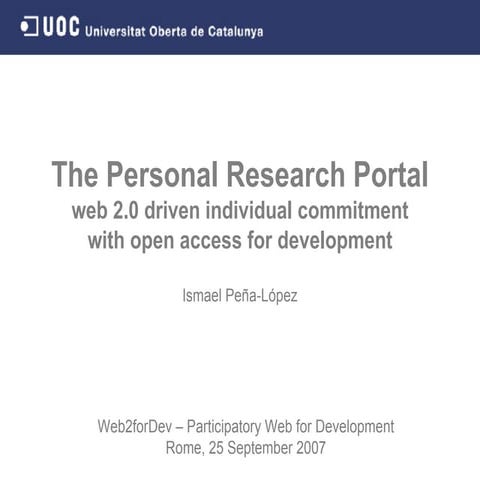 The Personal Research Portal: web 2.0 driven individual commitment with resea...