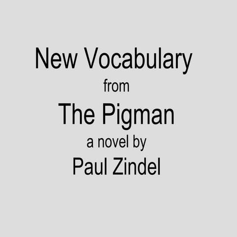 The Pigman Vocabulary