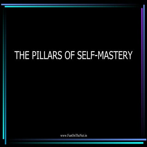 The Pillars Of Self Mastery 20972