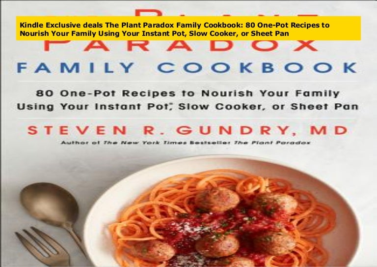 Kindle Exclusive deals The Plant Paradox Family Cookbook