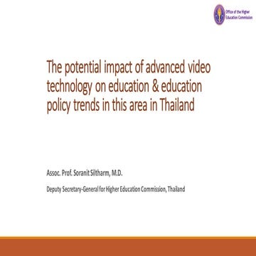 The potential impact of advanced video technology on education &amp; educatio...