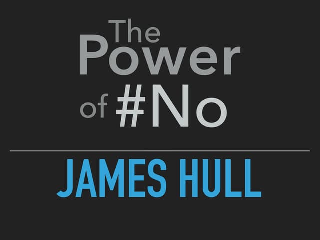 The Power of #No