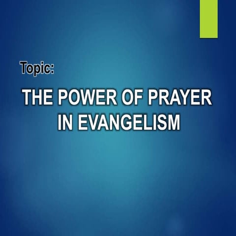 THE-POWER-OF-PRAYER-IN-EVANGELISM-3  -  Repaired.pptx