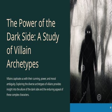 The-Power-of-the-Dark-Side-A-Study-of-Villain-Archetypes.pptx