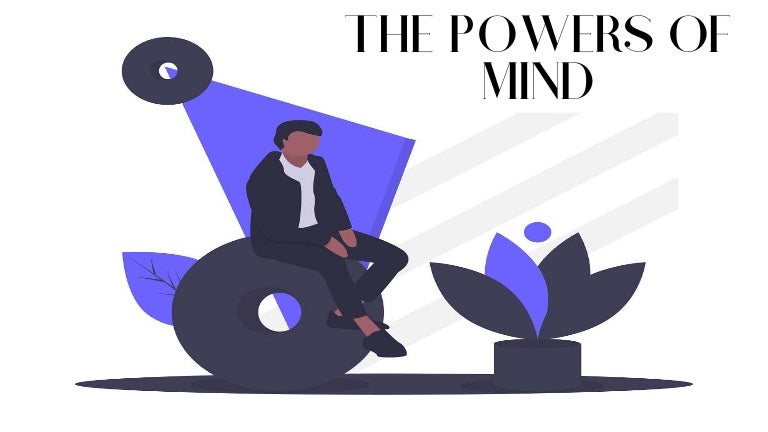 Personality Development Module 6: Powers of Mind