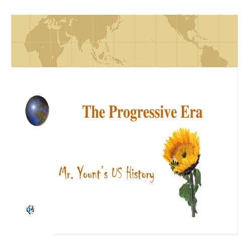 The Progressive Era