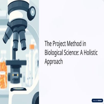 The-Project-Method-in-Biological-Science-A-Holistic-Approach.pptx