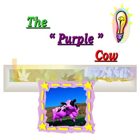 The Purple Cow