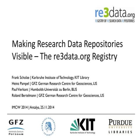 Making Research Data Repositories Visible – The re3data.org Registry