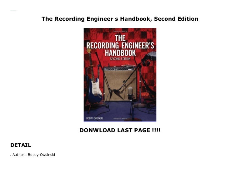 The Recording Engineer s Handbook, Second Edition
