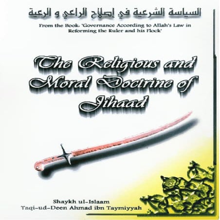 The Religious And Moral Doctrine Of Jihaad