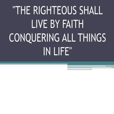 November 19 2017 - Sunday service message - The righteous shall live by faith...