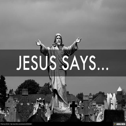 The Risen Christ appeared to his disciples and said...