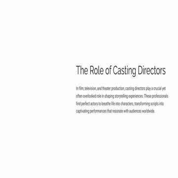 The Role of Casting Directors - insight from Hampton Luzak | PDF