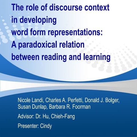 The Role of Discourse Context in Developing Word Form Representations