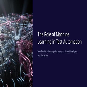 The-Role-of-Machine-Learning-in-Test-Automation | PPTX