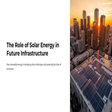 The Role of Solar Energy in Future Urban Infrastructure and Smart ...