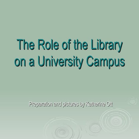 The Role Of The Library On A University