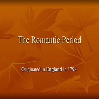 The Romantic Period