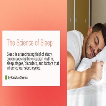 The-Science-of-Sleep from Kanchan Sharma.pptx