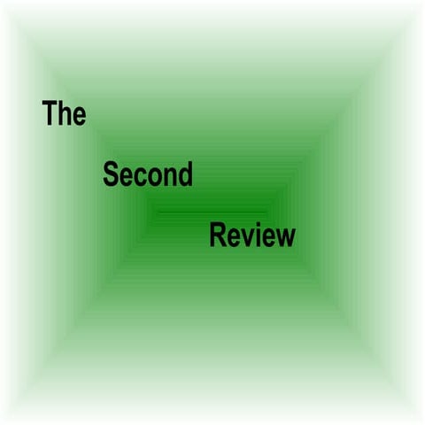 The second review