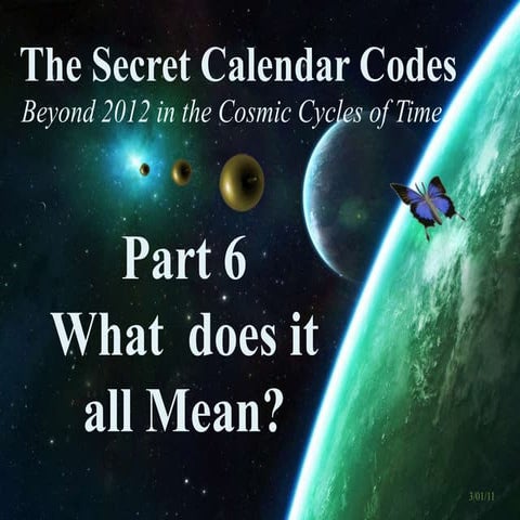 The Secret Calendar Codes 6 of 7