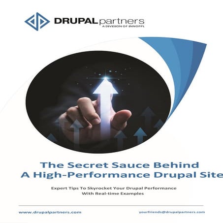 The Secret Sauce Behind A High-Performance Drupal Site