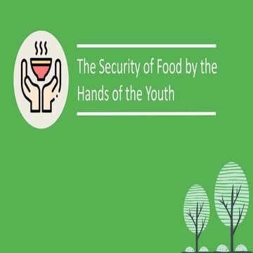 The Security of Food by The Hands of The Youth