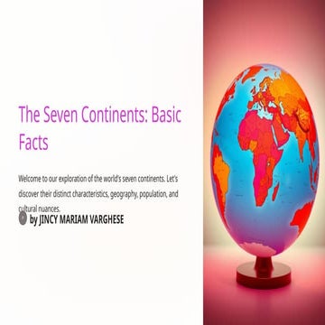 The-Seven-Continents-Basic-Facts. GEOGRAPHY