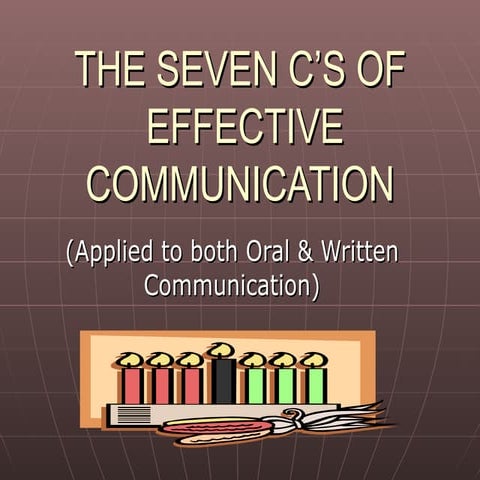 The Seven C’S Of Effective Communication | PPT