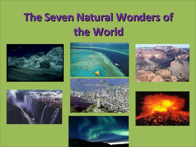 The Seven Natural Wonders Of The World