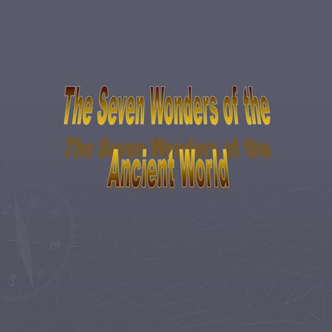 Exploring the Wonders of the World: A Journey Through Time | PDF