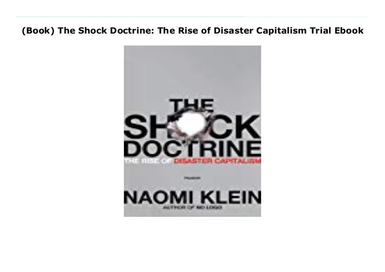 (Book) The Shock Doctrine The Rise of Disaster Capitalism Trial Ebook