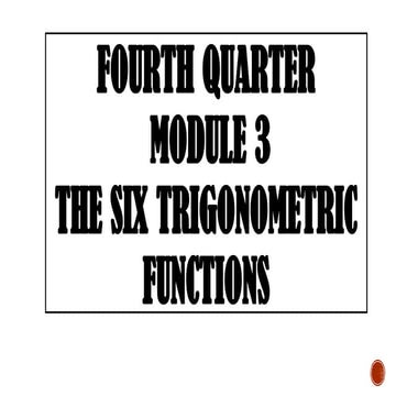 The six trigonometric functions (SOHCAHTOA)