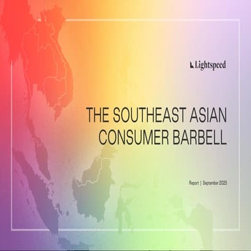 The Southeast Asian Consumer Barbell - Lightspeed