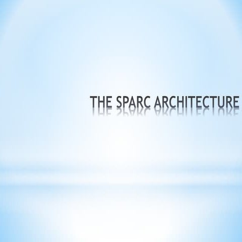 the-sparc-architecture computer organisation.ppt