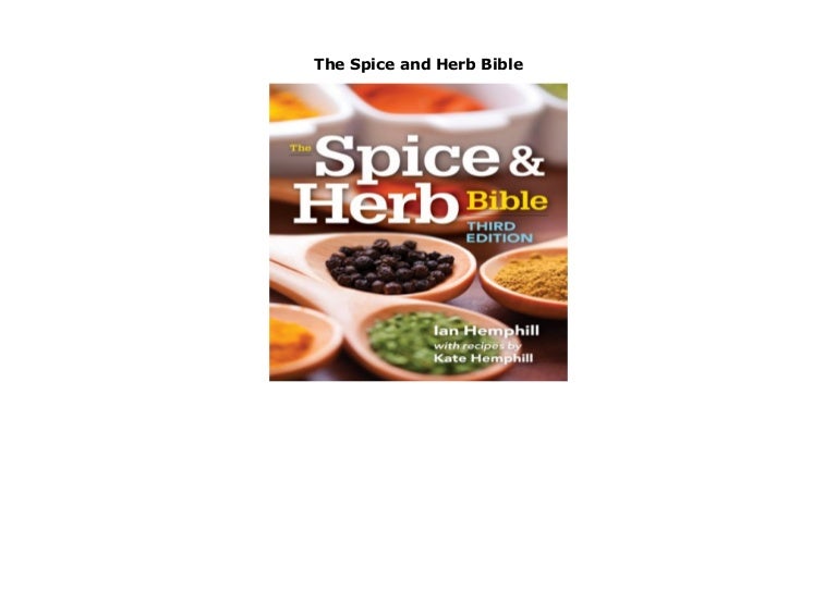 The Spice and Herb Bible