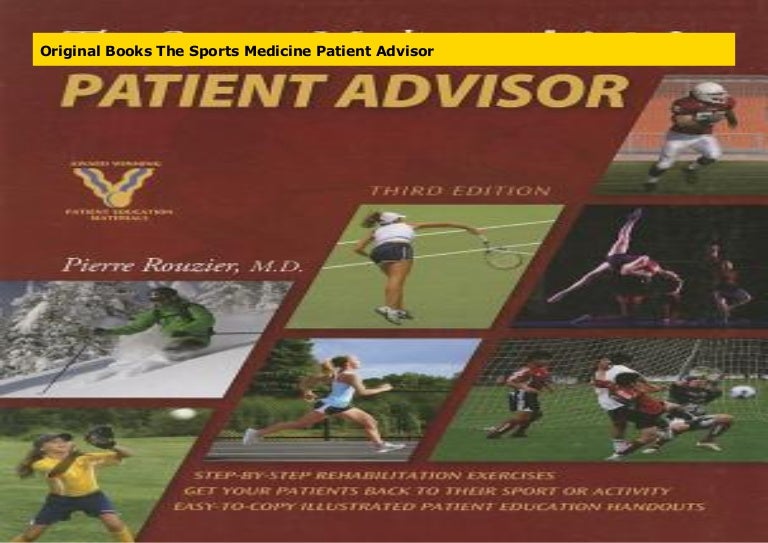 Original Books The Sports Medicine Patient Advisor