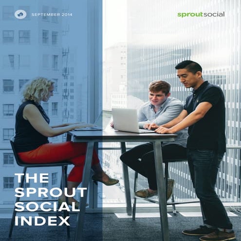 The Sprout Social Index 2014