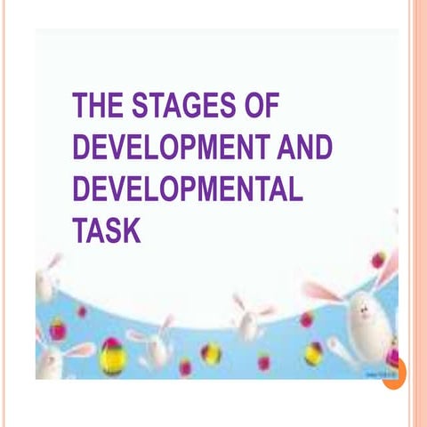 The stages-of-development-and-developmental-task