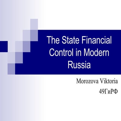 The State Financial Control In Modern Russia