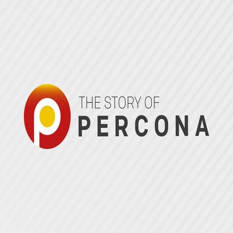The Story of Percona